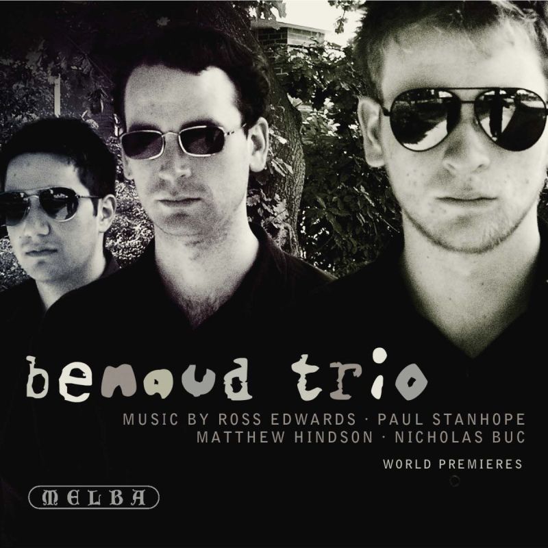 Picture of Benaud Trio - Piano Trios By Ross Edwards, Paul Stanhope, Matthew Hindson etc.