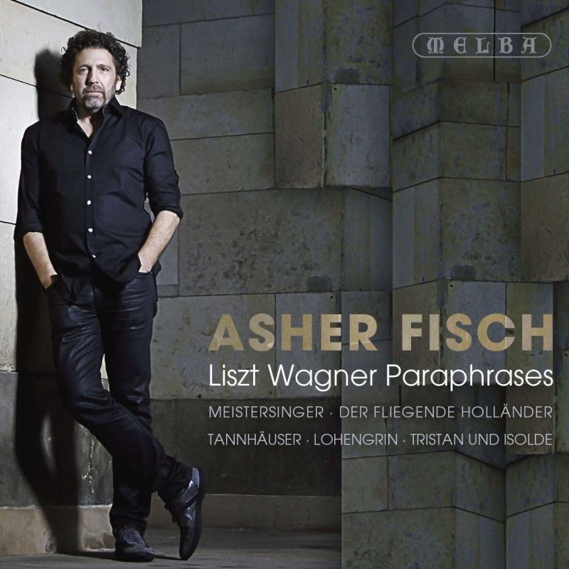 Picture of Asher Fisch - Liszt Wagner Paraphrases