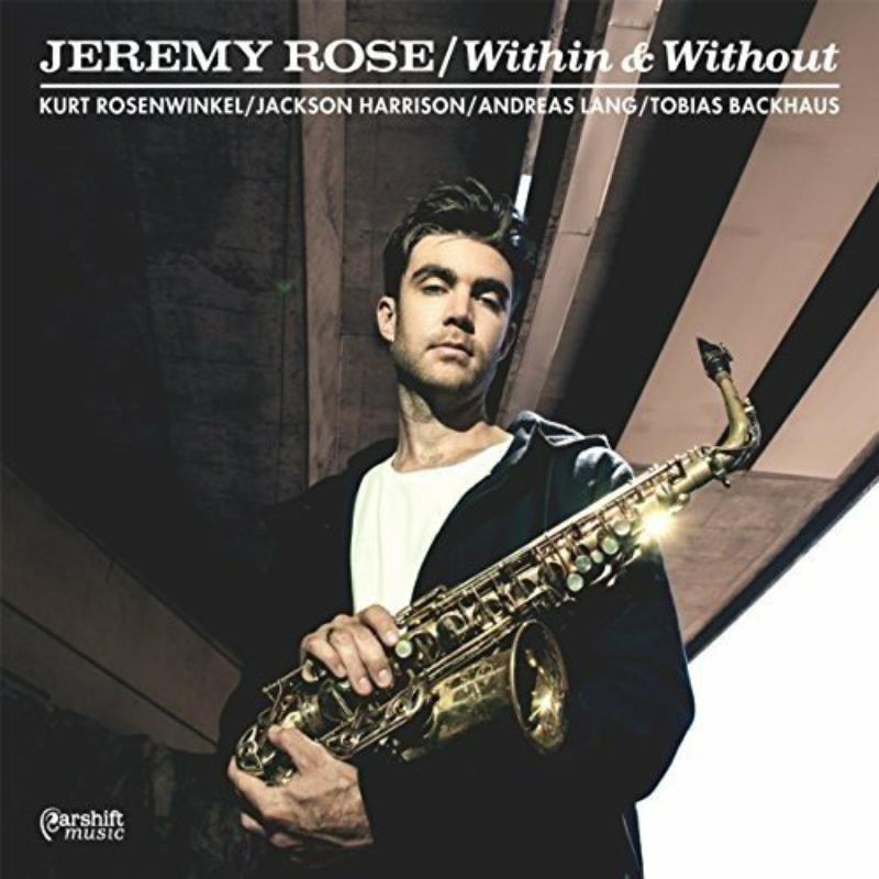 Picture of Jeremy Rose - Within and Without feat. Kurt Rosenwinkel