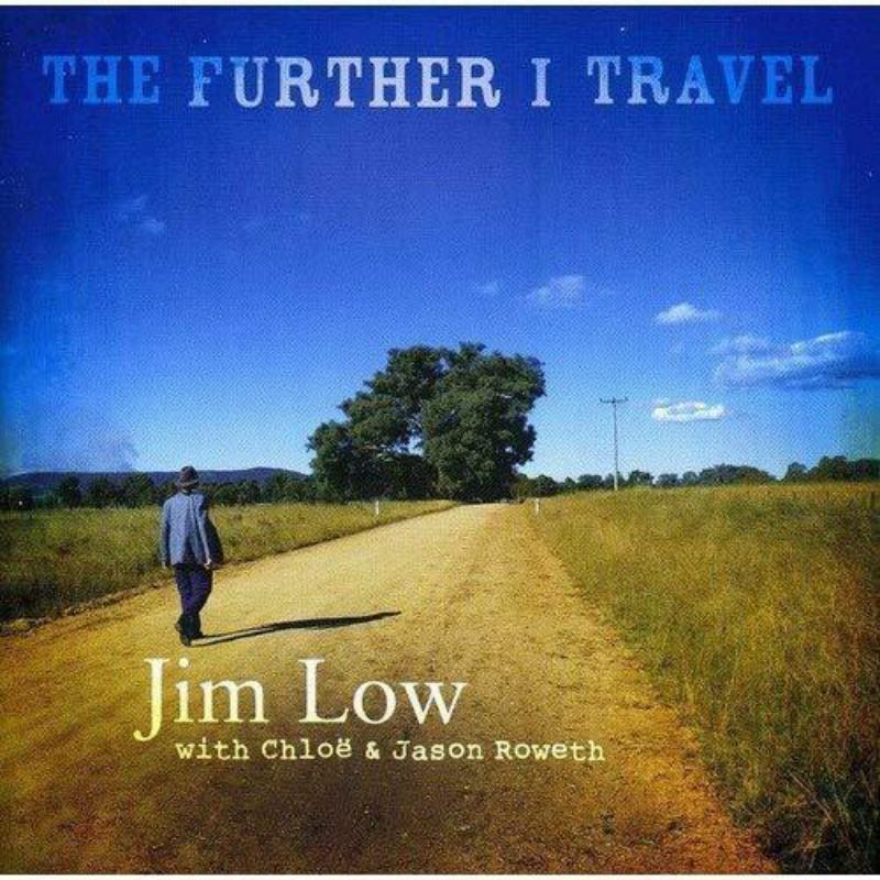 Picture of Jim Low - The Further I Travel