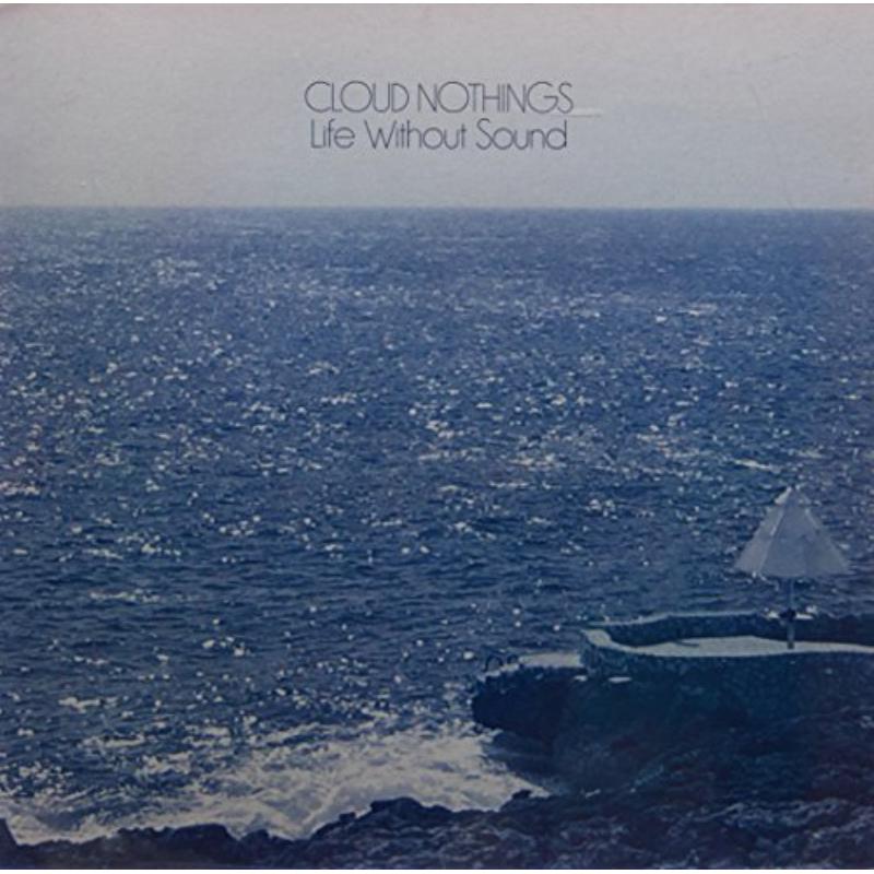 Picture of Cloud Nothings - Life Without Sound