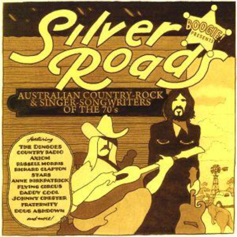 Picture of Various Artists - Boogie! Presents Silver Roads: Australian Country-Rock & Singer-Songwriters Of The '70's