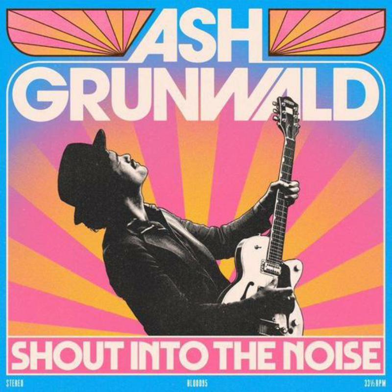 Picture of Ash Grunwald - Shout Into The Noise