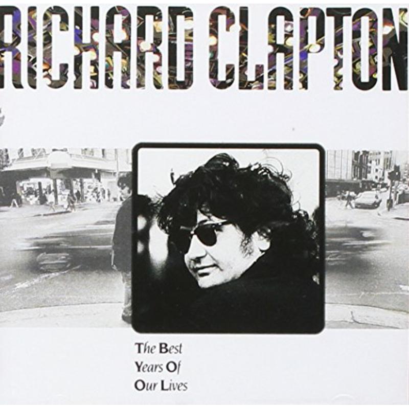 Picture of Richard Clapton - Best Years Of Our Lives