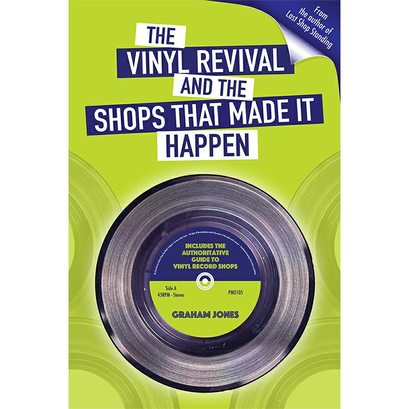 Picture of Graham Jones - The Vinyl Revival And The Shops That Made It Happen