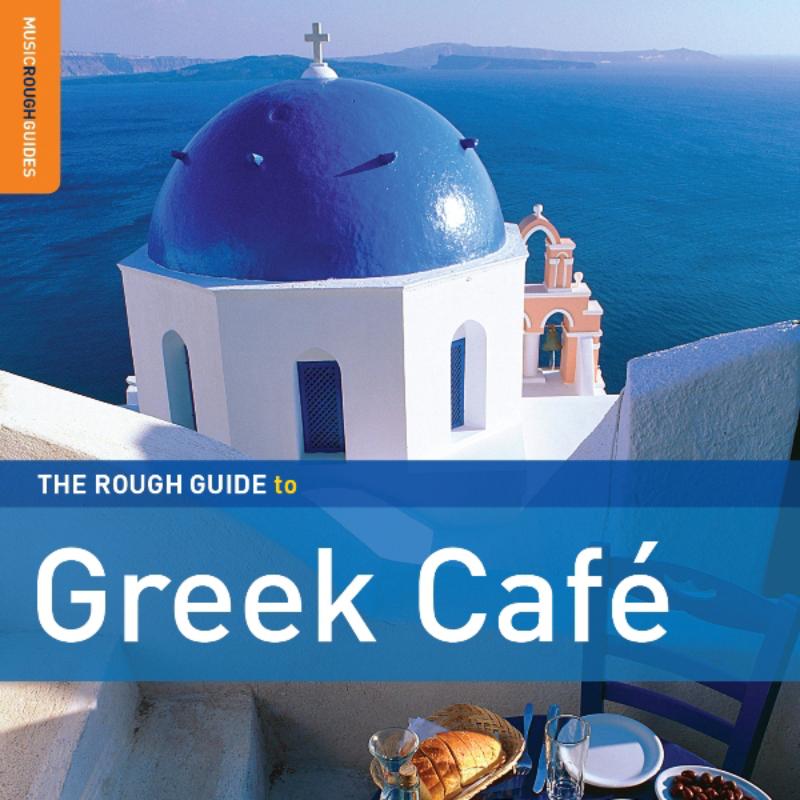 Picture of Rough Guide To Greek Cafe - Rough Guide To Greek Cafe