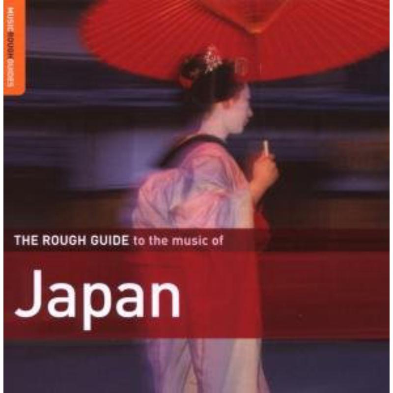 Picture of Various Artists - The Rough Guide To The Music Of Japan