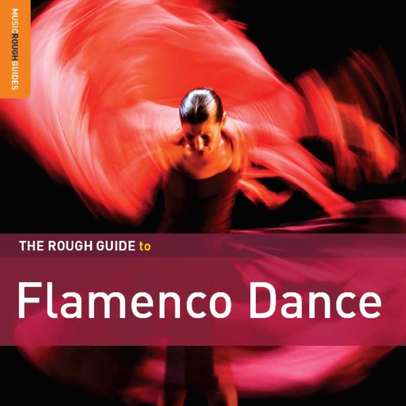 Picture of Various Artists - The Rough Guide to Flamenco Dance