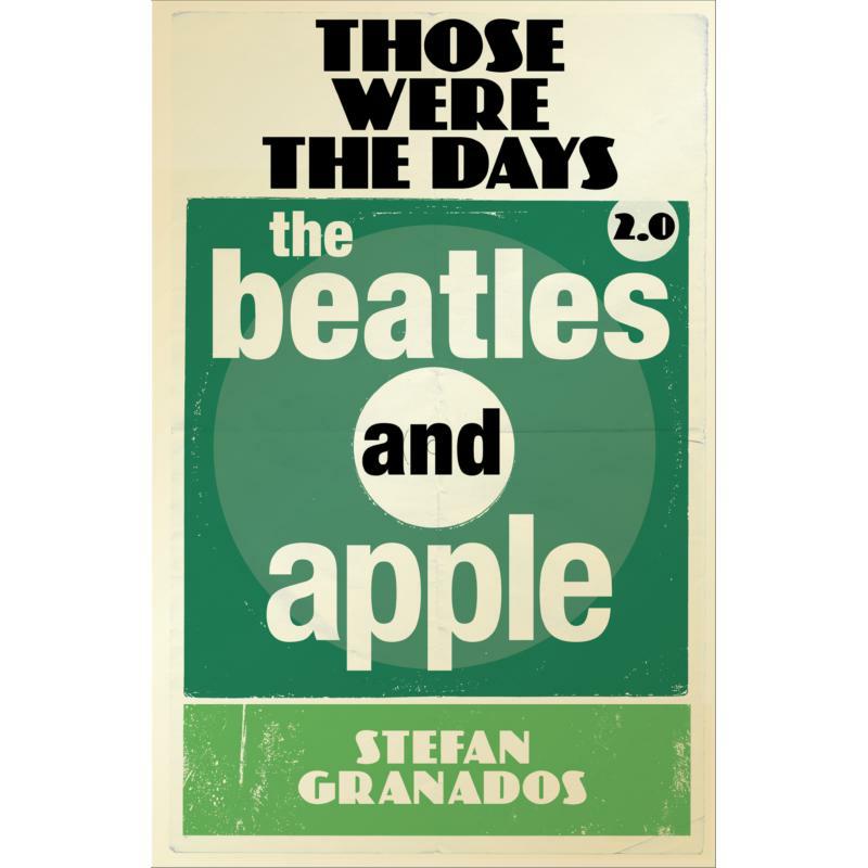 Picture of Stefan Granados - Those Were The Days 2.0: The Beatles And Apple