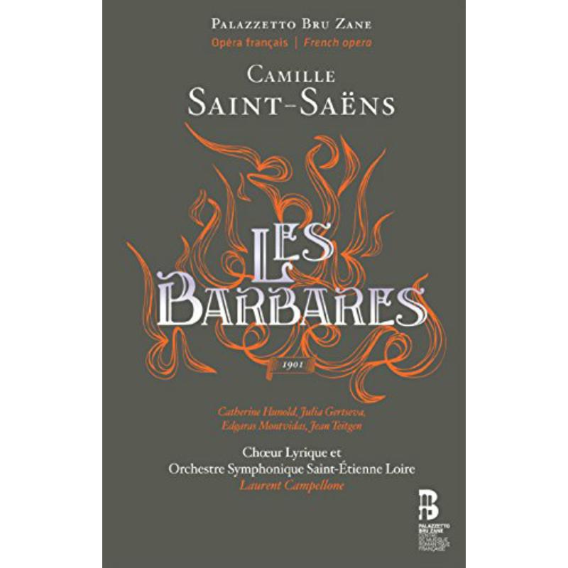 Picture of Catherine Hunold; Julia Gertseva; Choeur Lyrique Et Orchestre Symphonique; Saint-�tienne Loire; Laurent Campellone, Direction - Saint-Sa�ns: Les Barbares