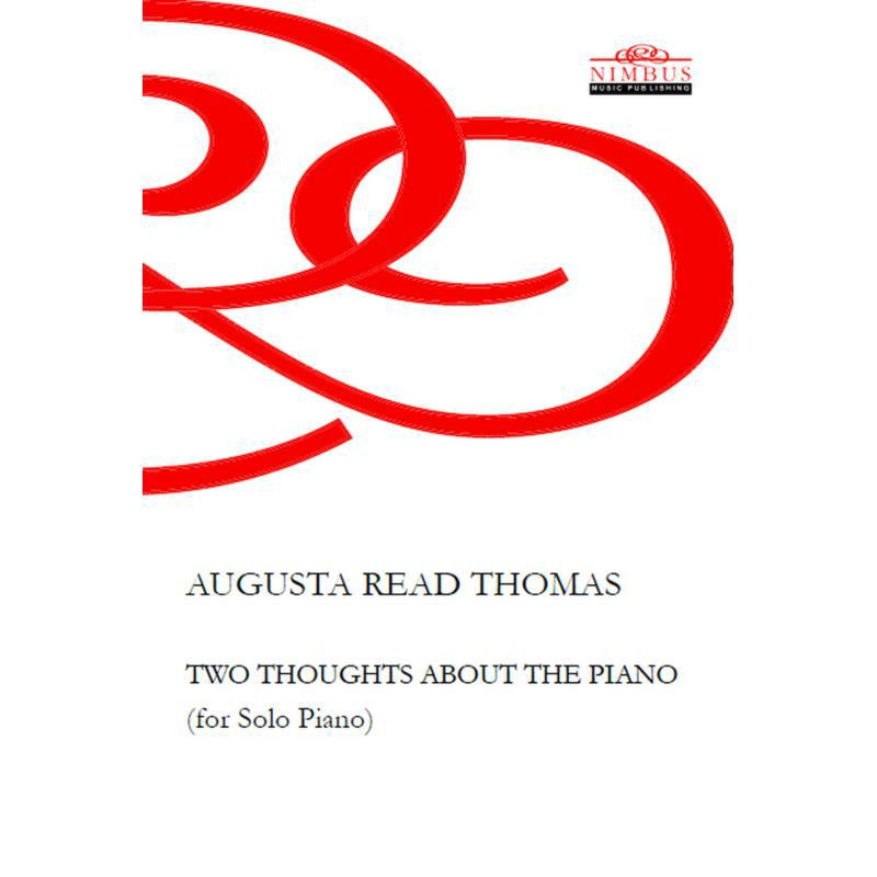 Picture of Various - Augusta Read Thomas: Two Thoughts About the Piano (for solo piano)