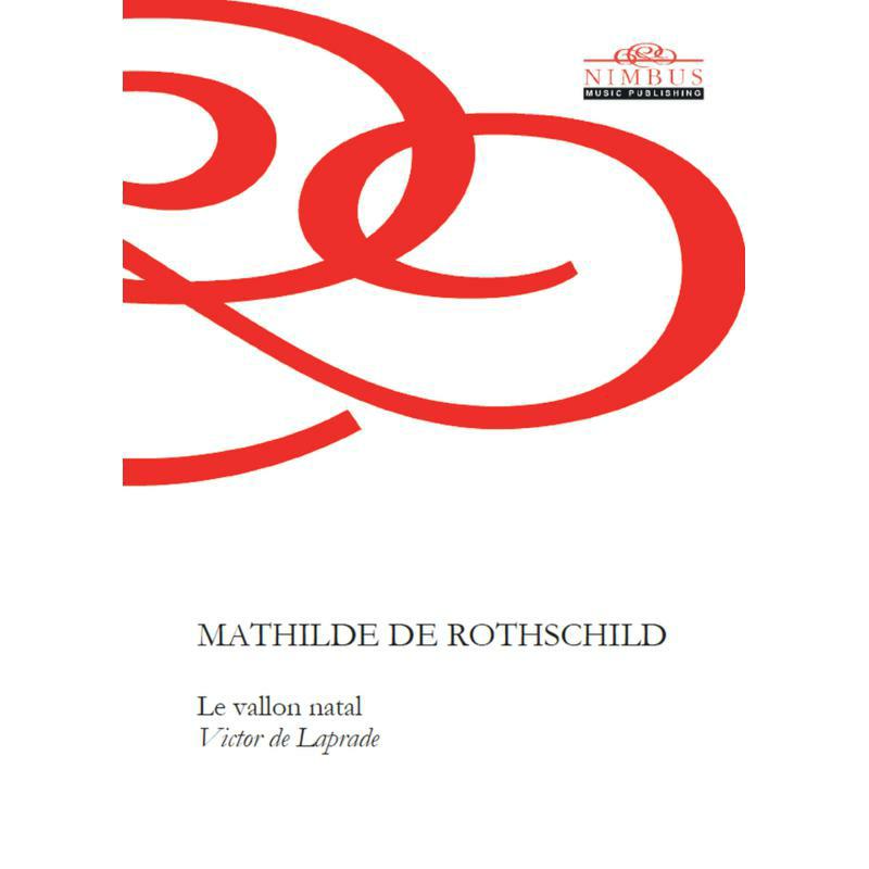 Picture of Mathilde De Rothschild - Mathilde de Rothschild: Le Vallon Natal (Victor de Laprade)