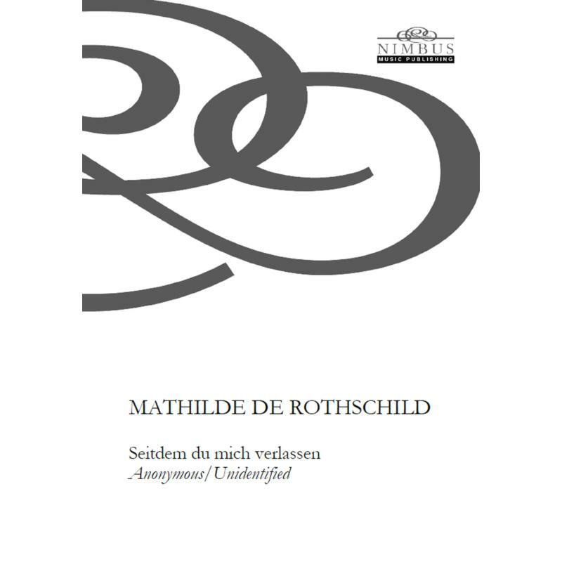 Picture of Mathilde de Rothschild: Seitdem du mich verlassen - Mathilde de Rothschild: Seitdem du mich verlassen
