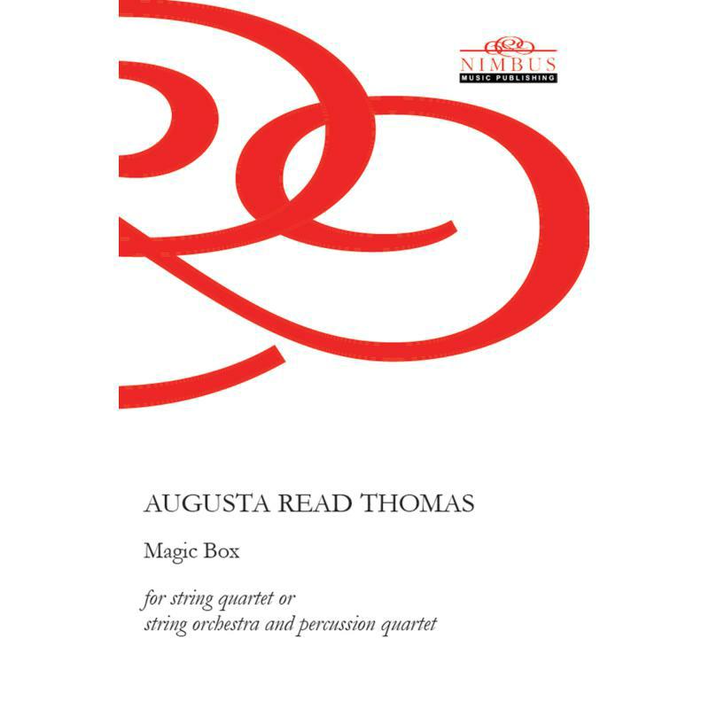 Picture of AUGUSTA READ THOMAS - MAGIC BOX