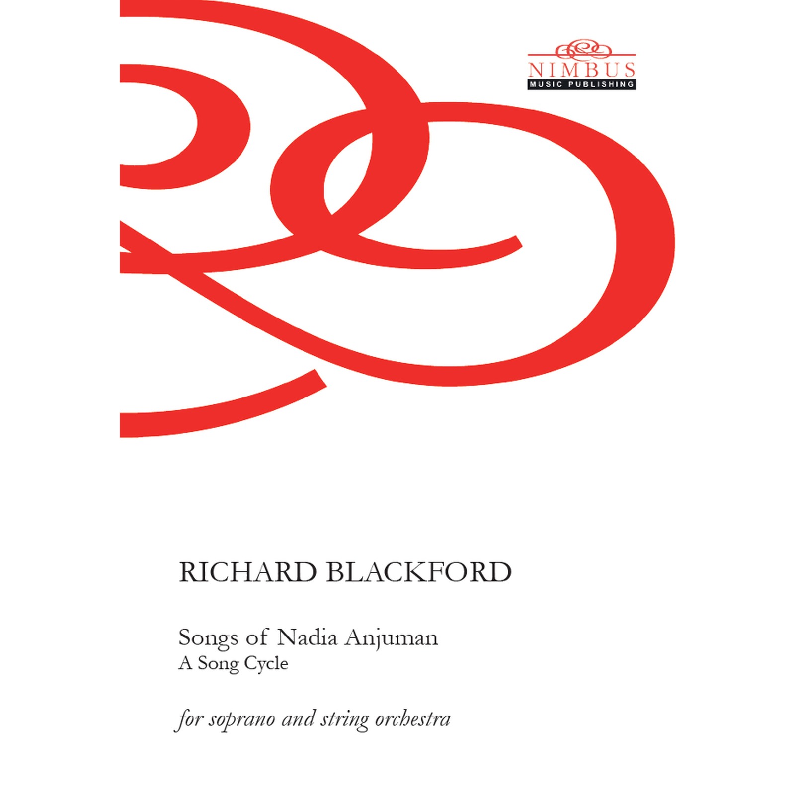 Picture of Richard Blackford - Richard Blackford: Songs of Nadia Anjuman - A Song Cycle (Study Score for Soprano & String Orchestra)