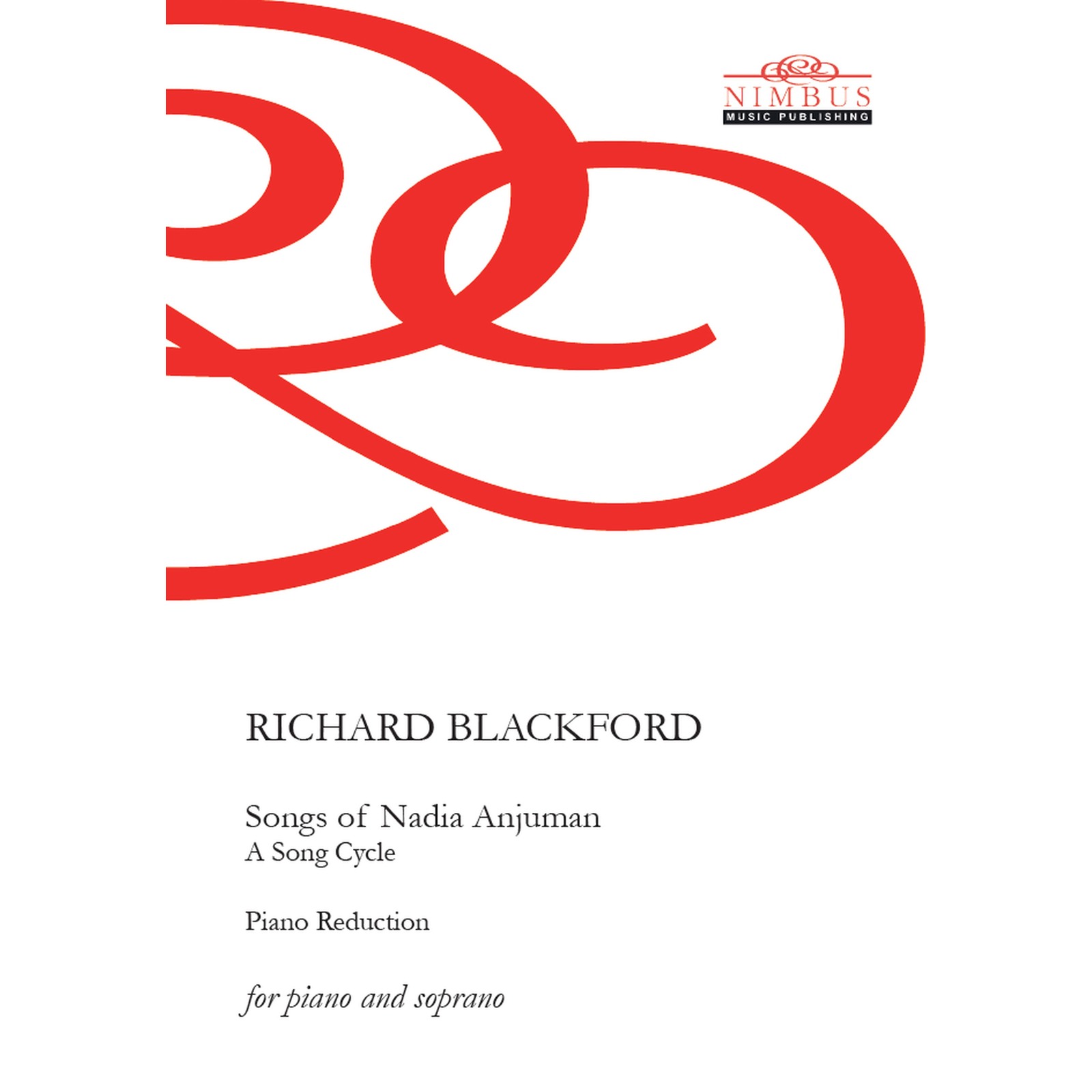 Picture of Richard Blackford - Richard Blackford: Songs of Nadia Anjuman - A Song Cycle (Piano Reduction for Soprano & Piano)