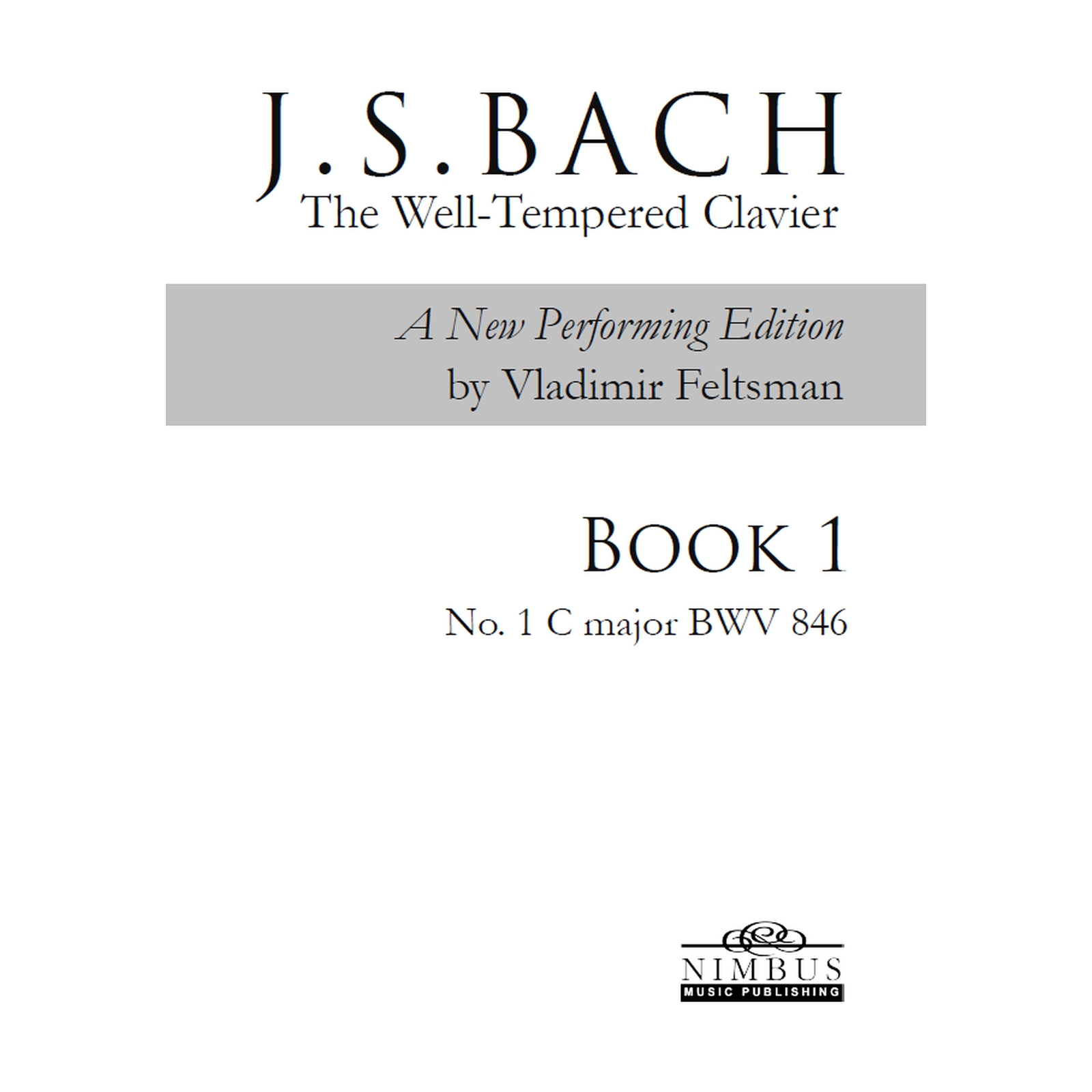 Picture of Vladimir Feltsman - Johann Sebastian Bach: The Well-Tempered Clavier Book 1 - No. 1 C major BWV846