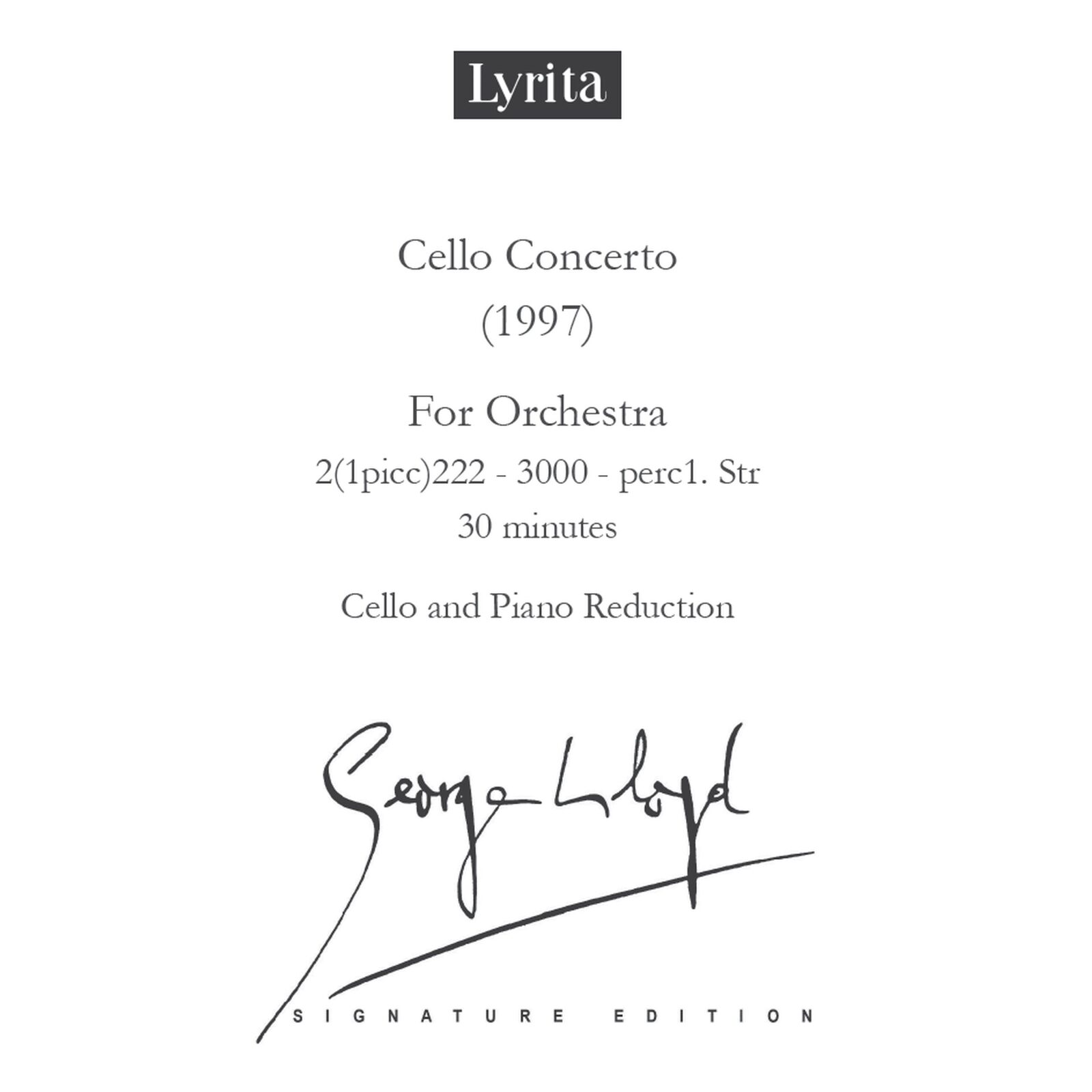 Picture of George Lloyd - George Lloyd: Cello Concerto for Orchestra (1997) - Cello & Piano Reduction Score (for cello & piano)
