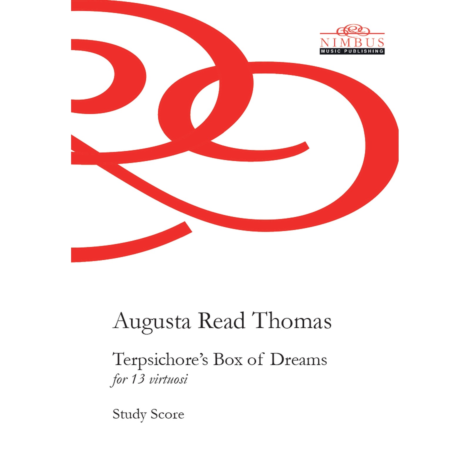 Picture of Augusta Read Thomas - Augusta Read Thomas: Terpsichore's Box of Dreams (Study Score for 13 virtuosi)