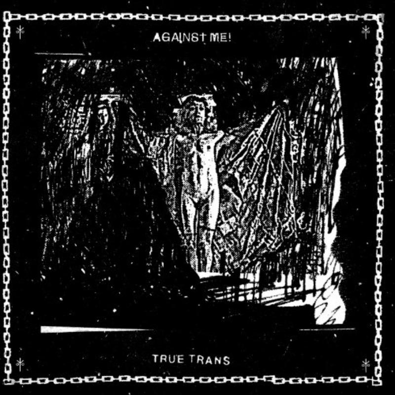 Picture of Against Me! - True Trans Soul Rebel