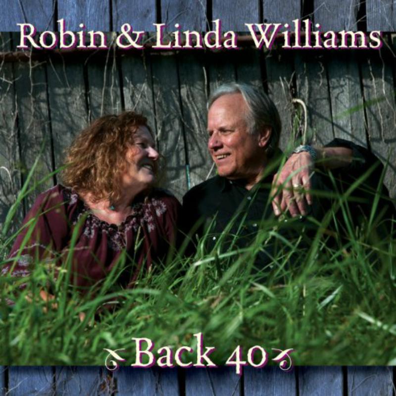 Picture of Robin & Linda Williams - Back 40