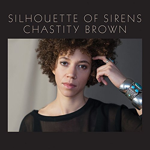 Picture of Chastity Brown - Silhouette Of Sirens