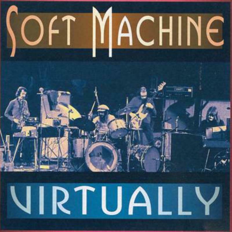 Picture of Soft Machine - Virtually