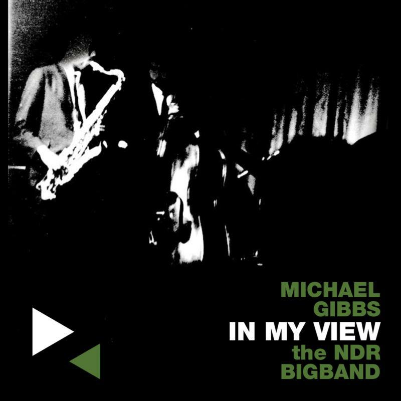 Picture of Michael & The Ndr Big Ba Gibbs - In My View