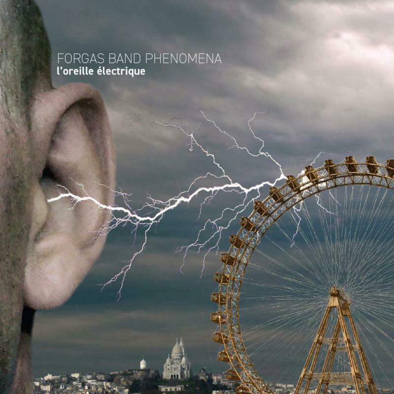 Picture of Forgas Band Phenomena - L'oreille ?lectrique