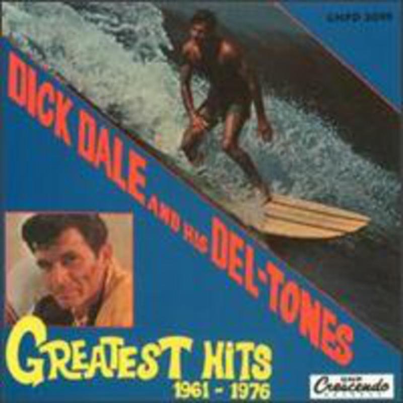 Picture of Dick Dale & His Del-Tones - Greatest Hits