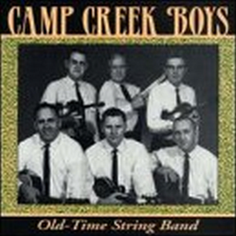 Picture of Camp Creek Boys - Old-Time String Band: Traditional Dance Tunes
