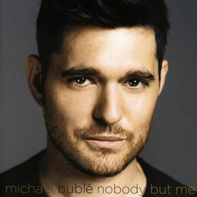 Picture of Michael Buble - Nobody But Me