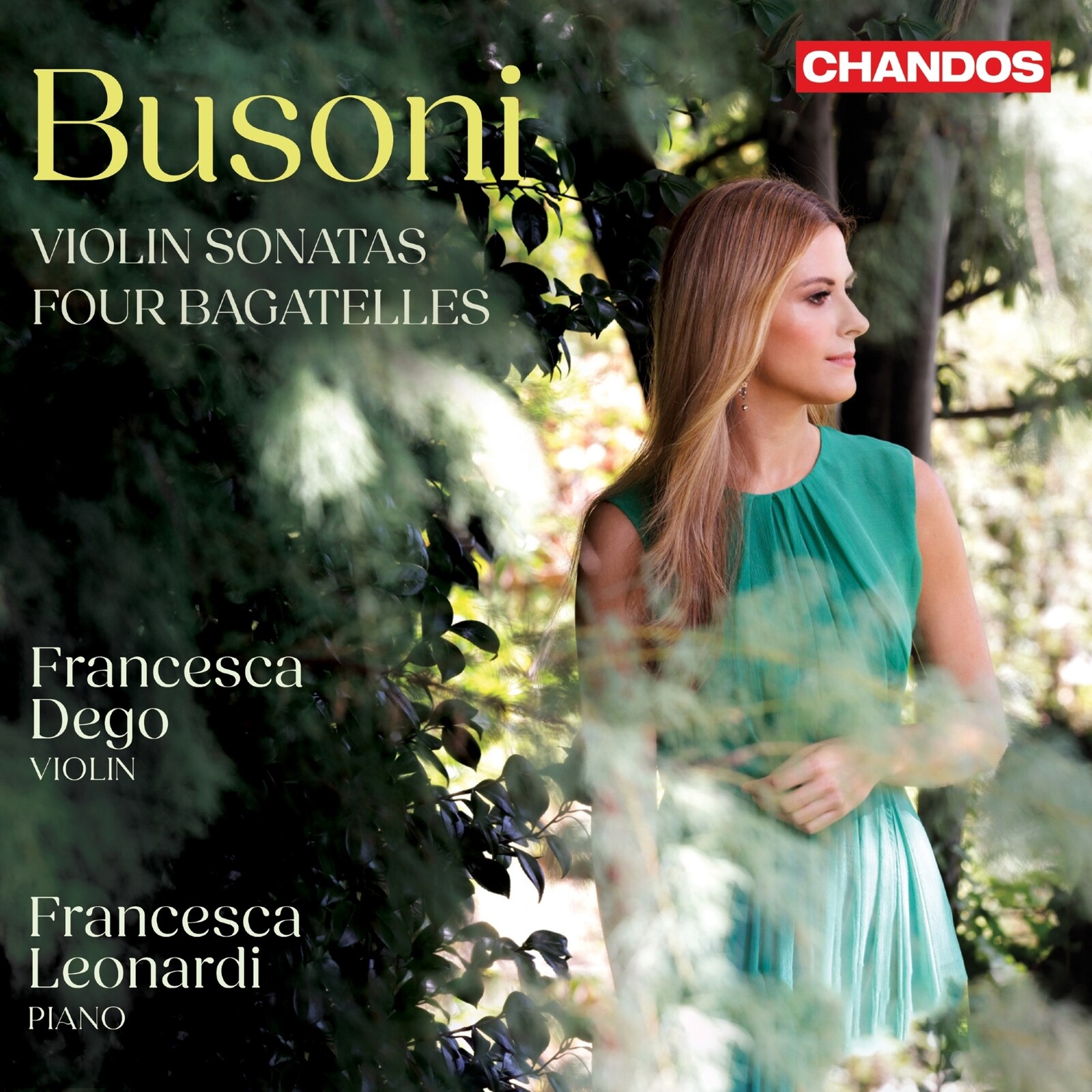Picture of Francesca Dego; Francesca Leonardi - Ferruccio Busoni: Violin Sonatas; Four Bagatelles