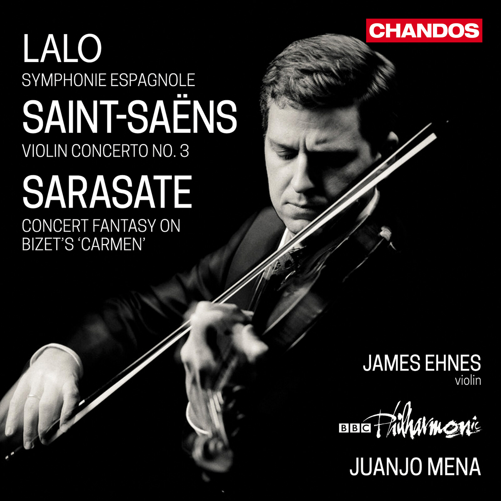 Picture of James Ehnes; BBC Philharmonic; Juanjo Mena - Edouard Lalo: Symphonie Espagnole; Camille Saint-Saens : Violin Concerto No. 3; Pablo de Sarasate: Concert Fantasy on Bizet's 'Carmen'