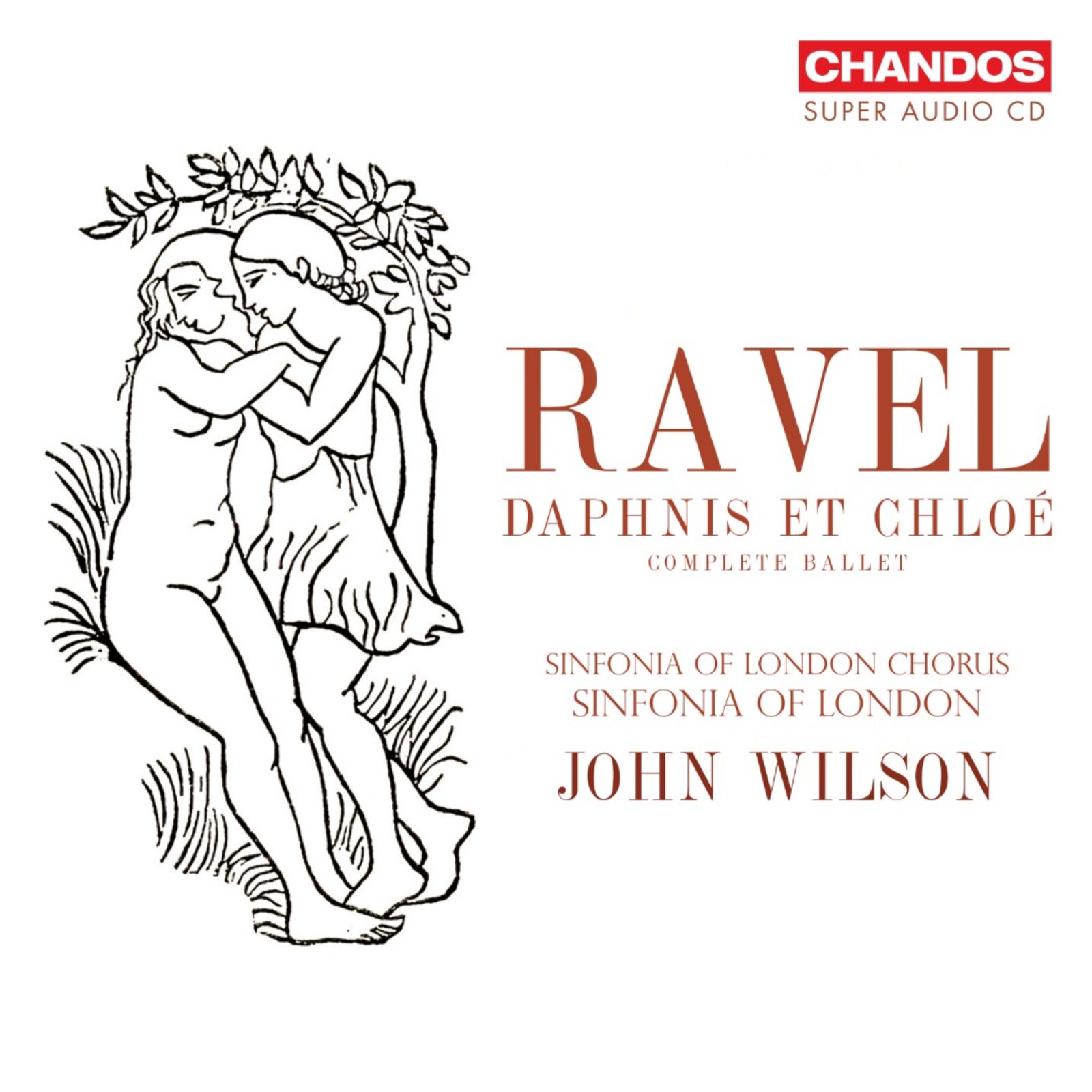 Picture of Sinfonia of London Chorus; Sinfonia of London; John Wilson - Maurice Ravel: Daphnis et Chloe (Complete Ballet)