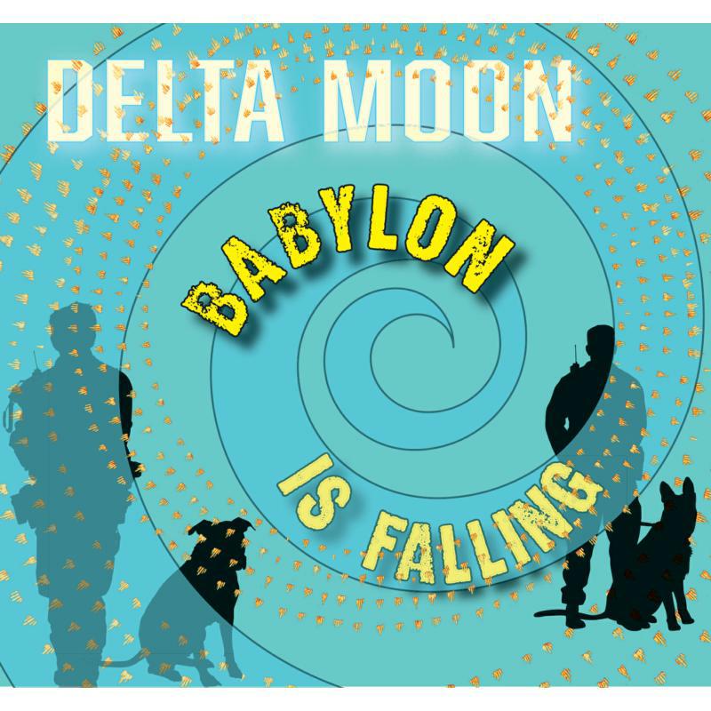 Picture of Delta Moon - Babylon Is Falling
