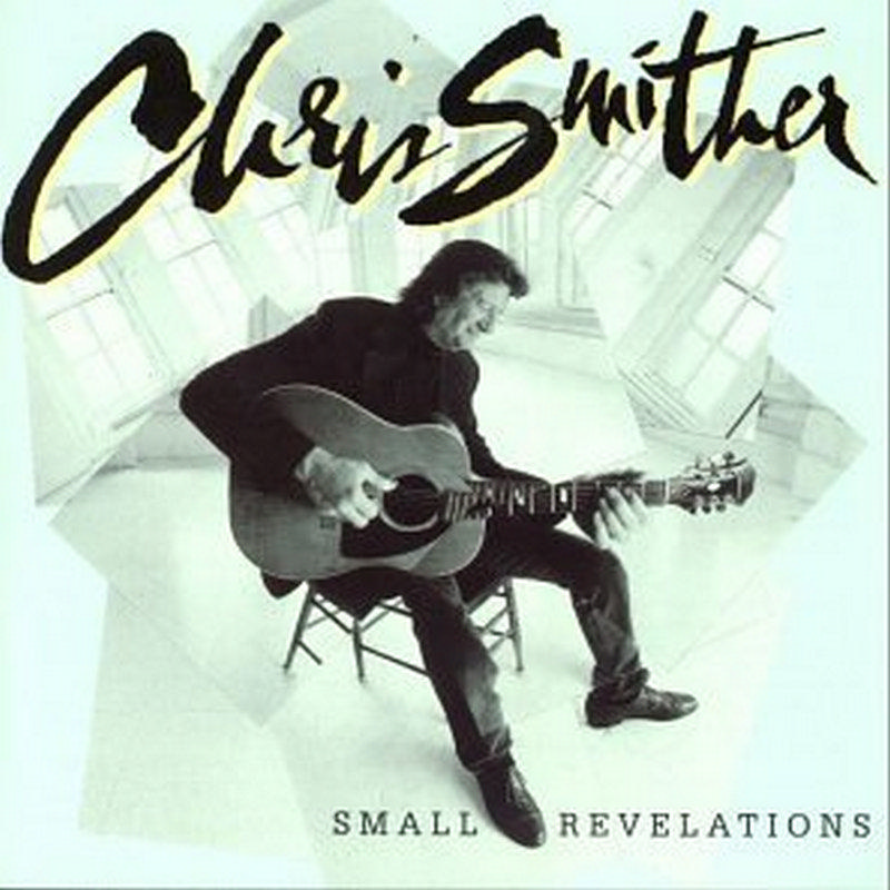 Picture of Chris Smither - Small Revelations