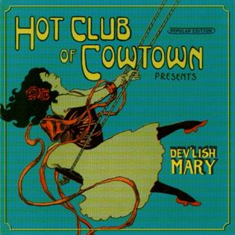 Picture of Hot Club Of Cowtown - Dev'lish Mary