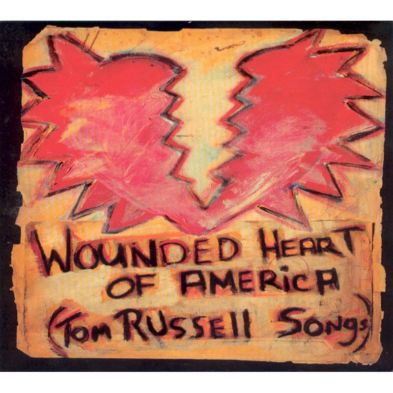 Picture of Tom Russell - Wounded Heart Of America