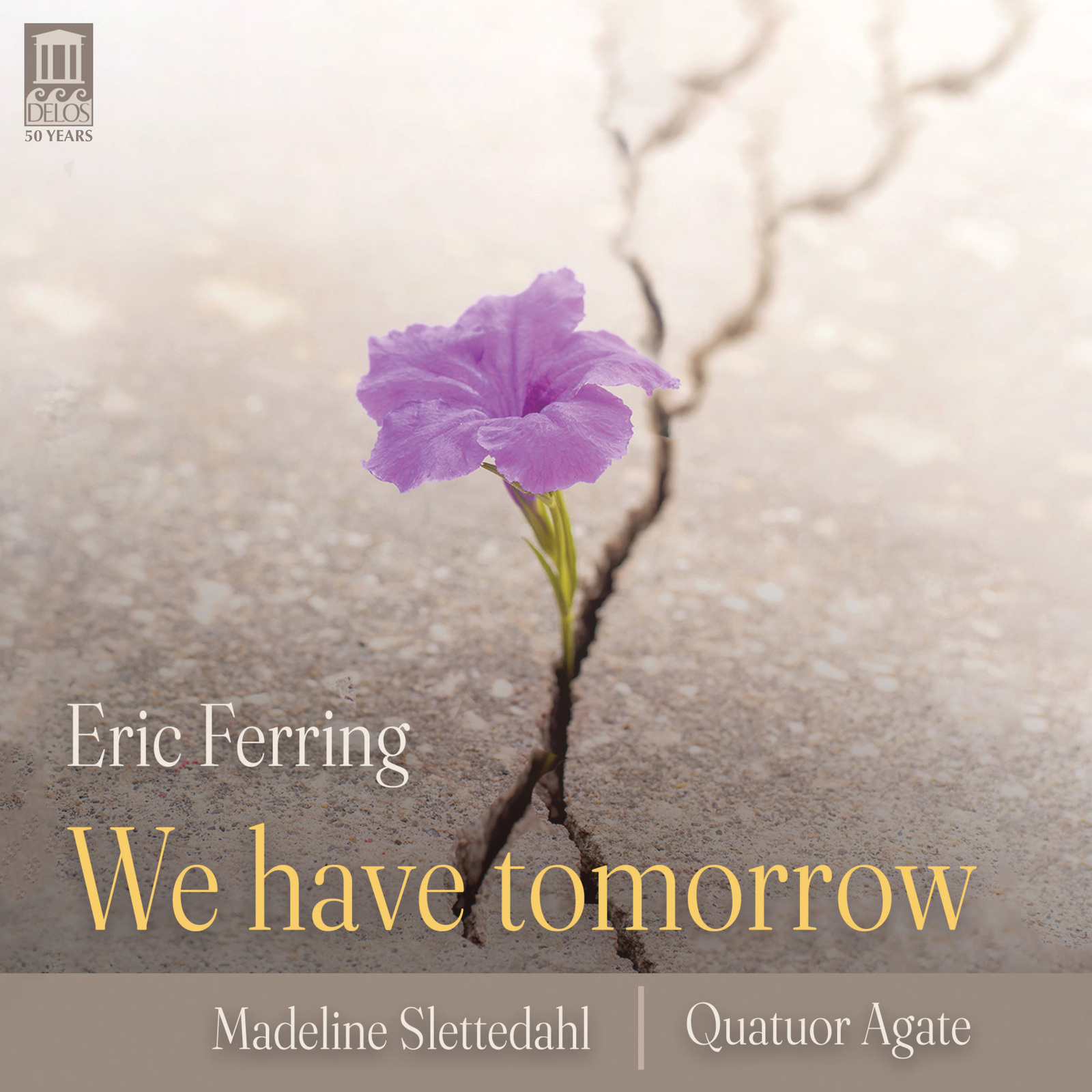 Picture of Eric Ferring; Madeline Slettedahl; Quatuor Agate - We Have Tomorrow