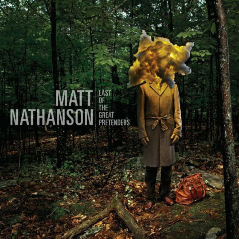 Picture of Matt Nathanson - Last Of The Great Pretenders