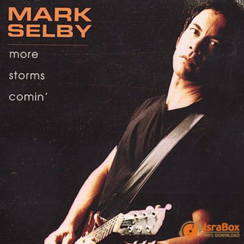 Picture of Mark Selby - More Storms Comin'