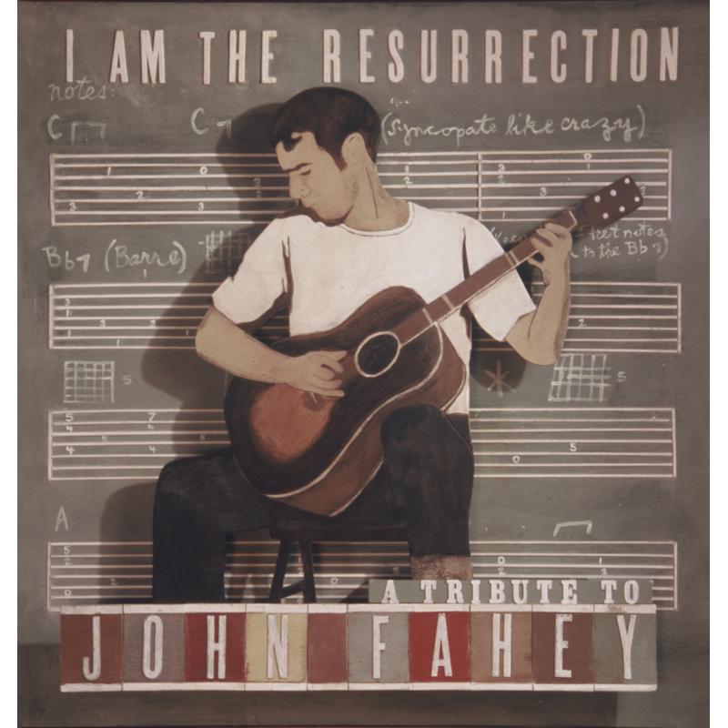 Picture of Various Artists - I Am The Resurrection: A Tribute To John Fahey