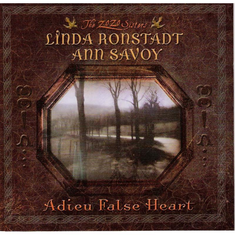Picture of Linda Ronstadt & Ann Savoy - Adieu False Heart