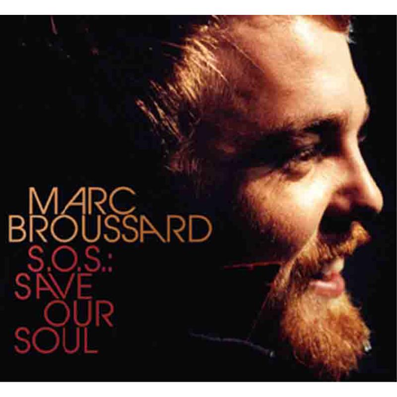 Picture of Marc Broussard - S.O.S.: Save Our Soul