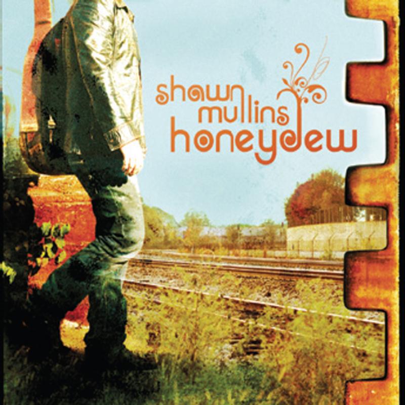 Picture of Shawn Mullins - Honeydew