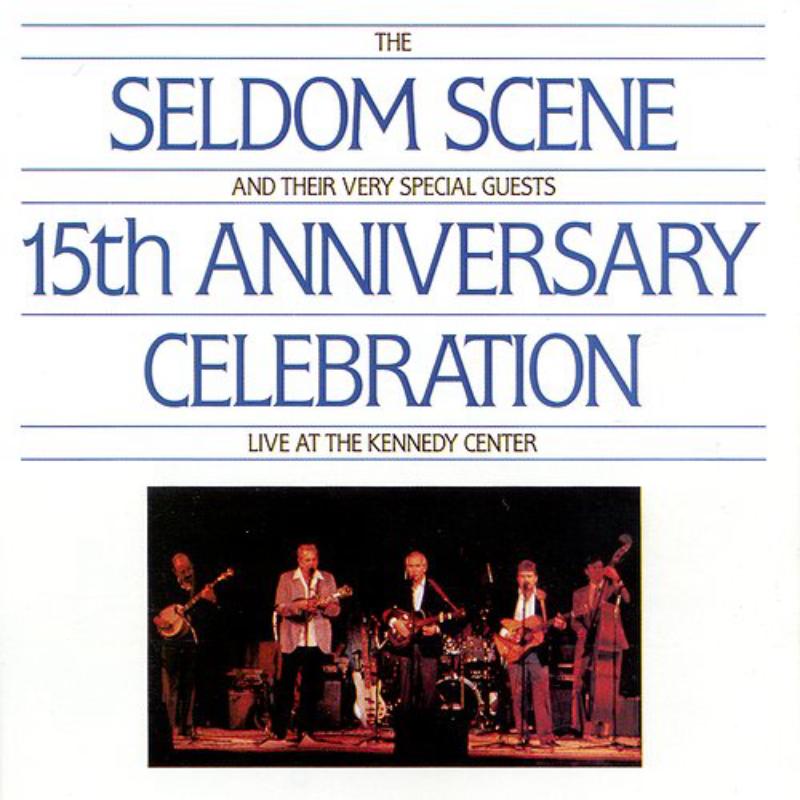 Picture of Seldom Scene - 15th Anniversary Celebration