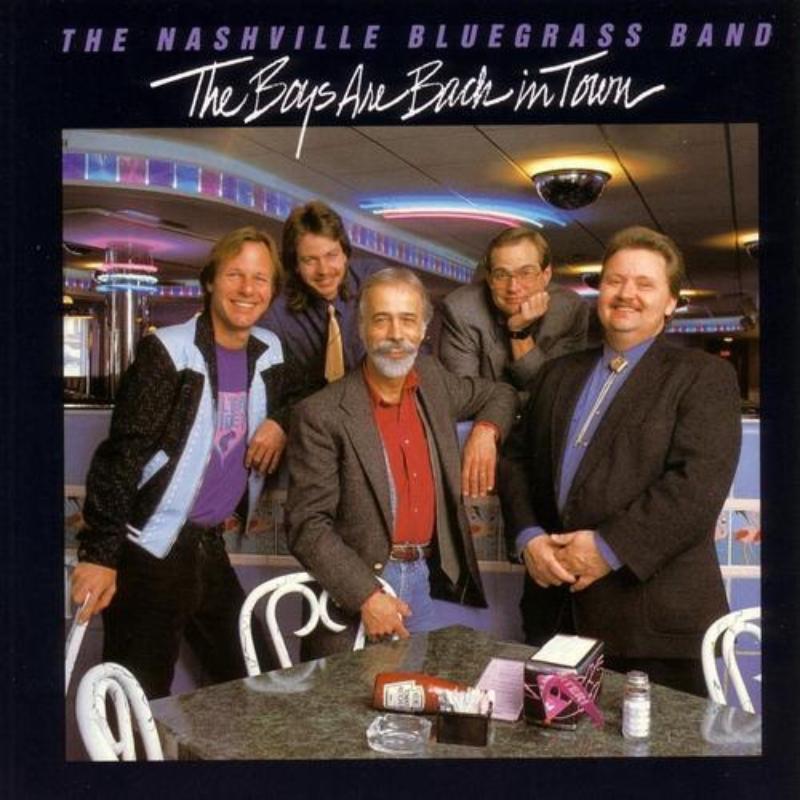 Picture of The Nashville Bluegrass Band - The Boys Are Back In Town