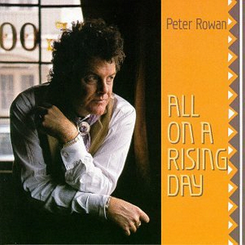 Picture of Peter Rowan - All On A Rising Day