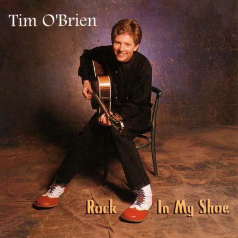 Picture of Tim O'Brien - Rock In My Shoe